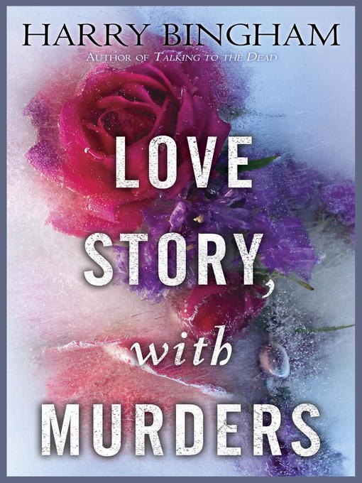 Title details for Love Story, With Murders by Harry Bingham - Available